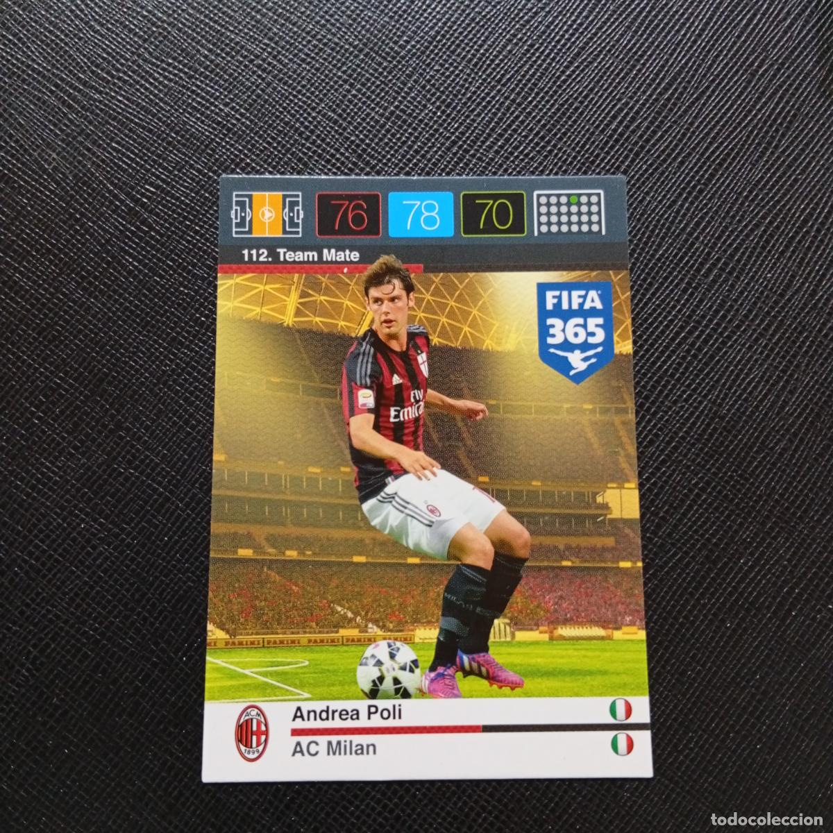 Cromos de F&uacute;tbol: 112 ANDREA POLI MILAN ADRENALYN 2015 2016 FIFA 365 CROMO FUTBOL 15 16 - A91 PG39