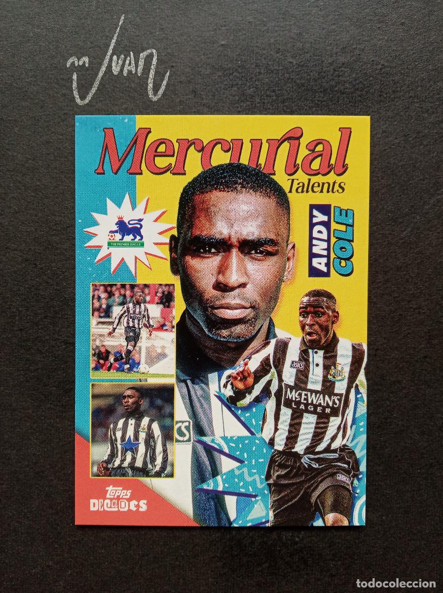 Cromos de F&uacute;tbol: MERCURIAL TALENTS ANDY COLE NEWCASTLE UNITED ⚽ TOPPS &reg; DECADES 1990's PREMIER LEAGUE 2025 25 NUEVO