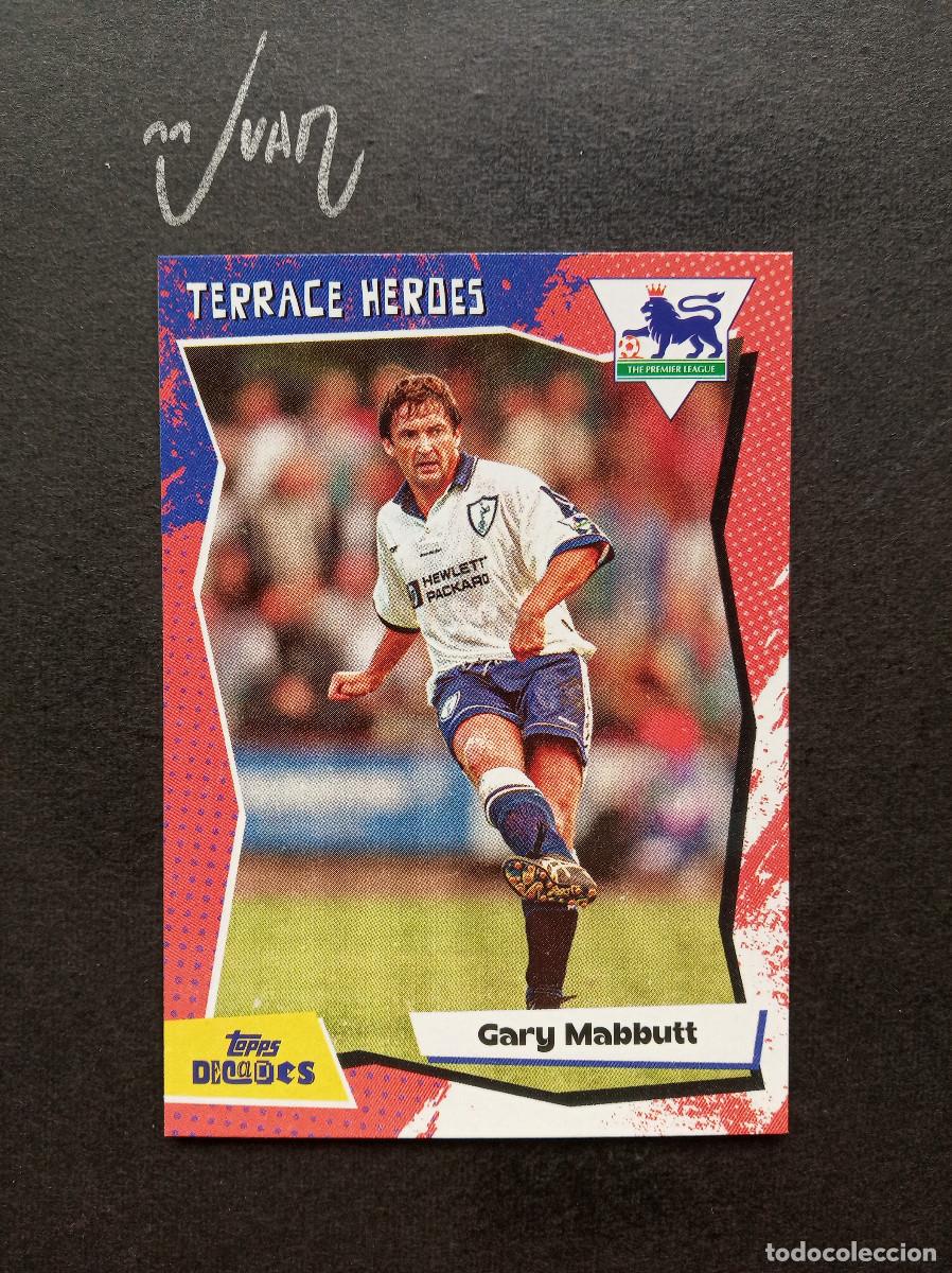 Cromos de F&uacute;tbol: TERRACE HEROES GARY MABBUTT TOTTENHAM HOTSPUR ⚽ TOPPS &reg; DECADES 1990's PREMIER LEAGUE 2025 25 NUEVO