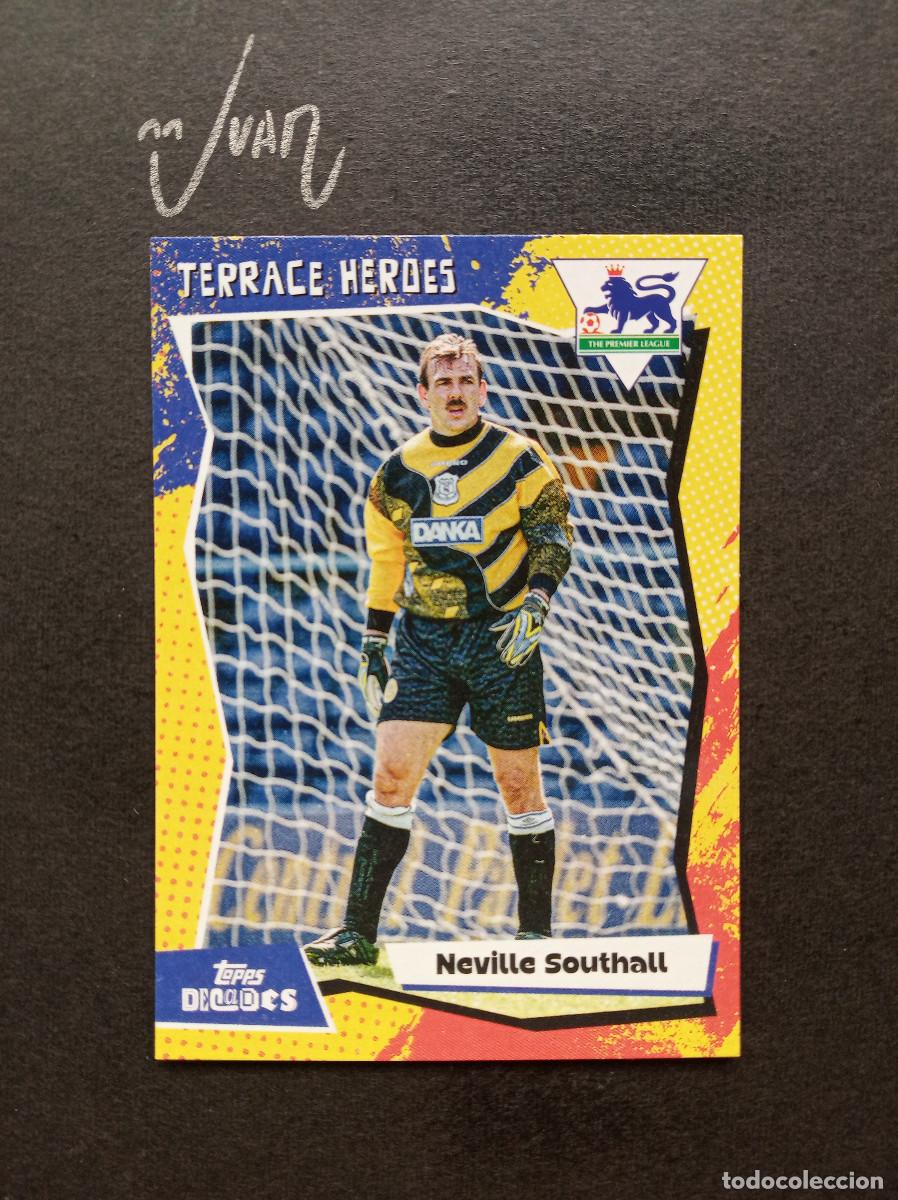 Football Stickers: TERRACE HEROES NEVILLE SOUTHALL EVERTON ⚽ TOPPS &reg; DECADES 1990's PREMIER LEAGUE 2025 25 NUEVO