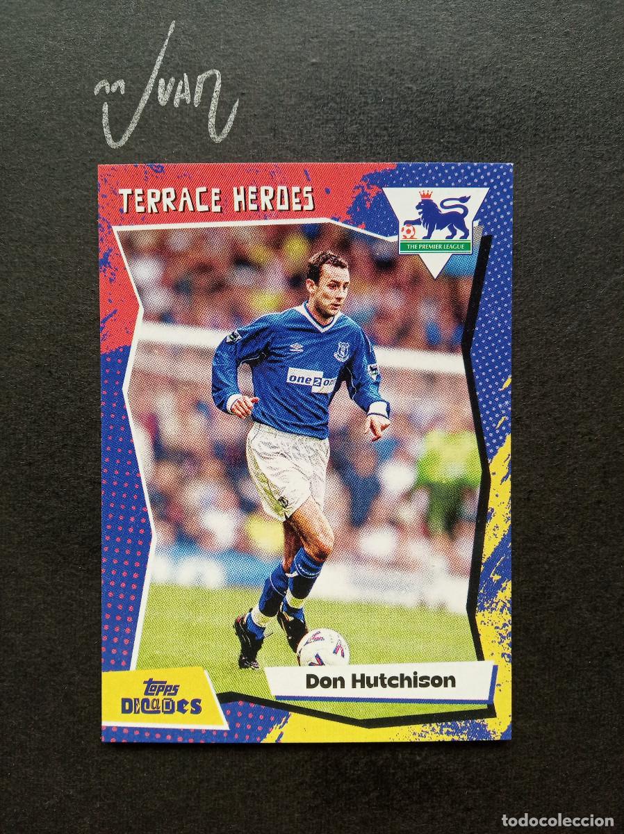 Football Stickers: TERRACE HEROES DON HUTCHISON EVERTON ⚽ TOPPS &reg; DECADES 1990's PREMIER LEAGUE 2025 25 NUEVO