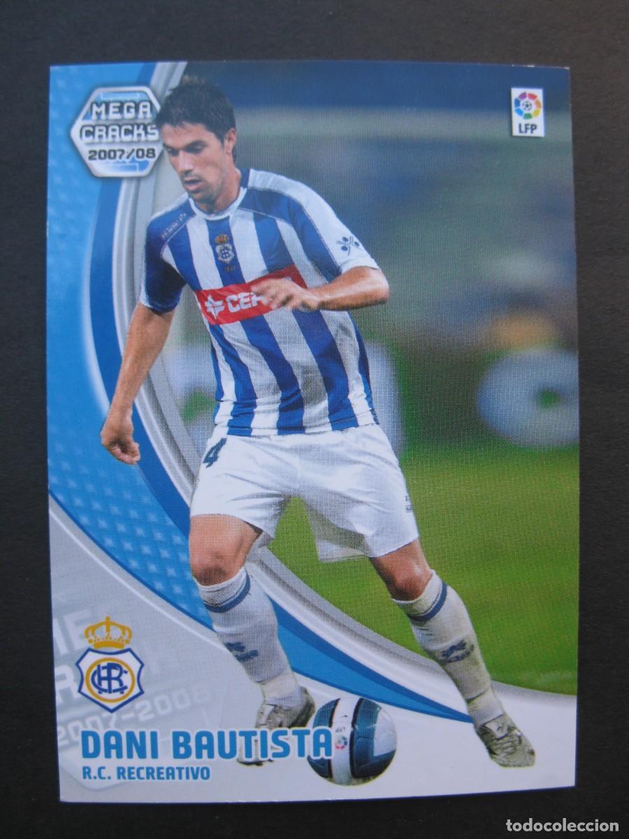 Cromos de F&uacute;tbol: DANI BAUTISTA (R.C. RECREATIVO) - N&ordm; 259 - MEGACRACKS 2007-2008 - PANINI - 07-08.