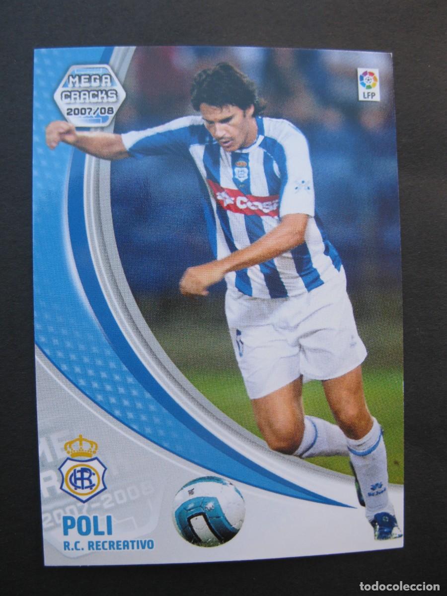 Cromos de F&uacute;tbol: POLI (R.C. RECREATIVO) - N&ordm; 260 - MEGACRACKS 2007-2008 - PANINI - 07-08.