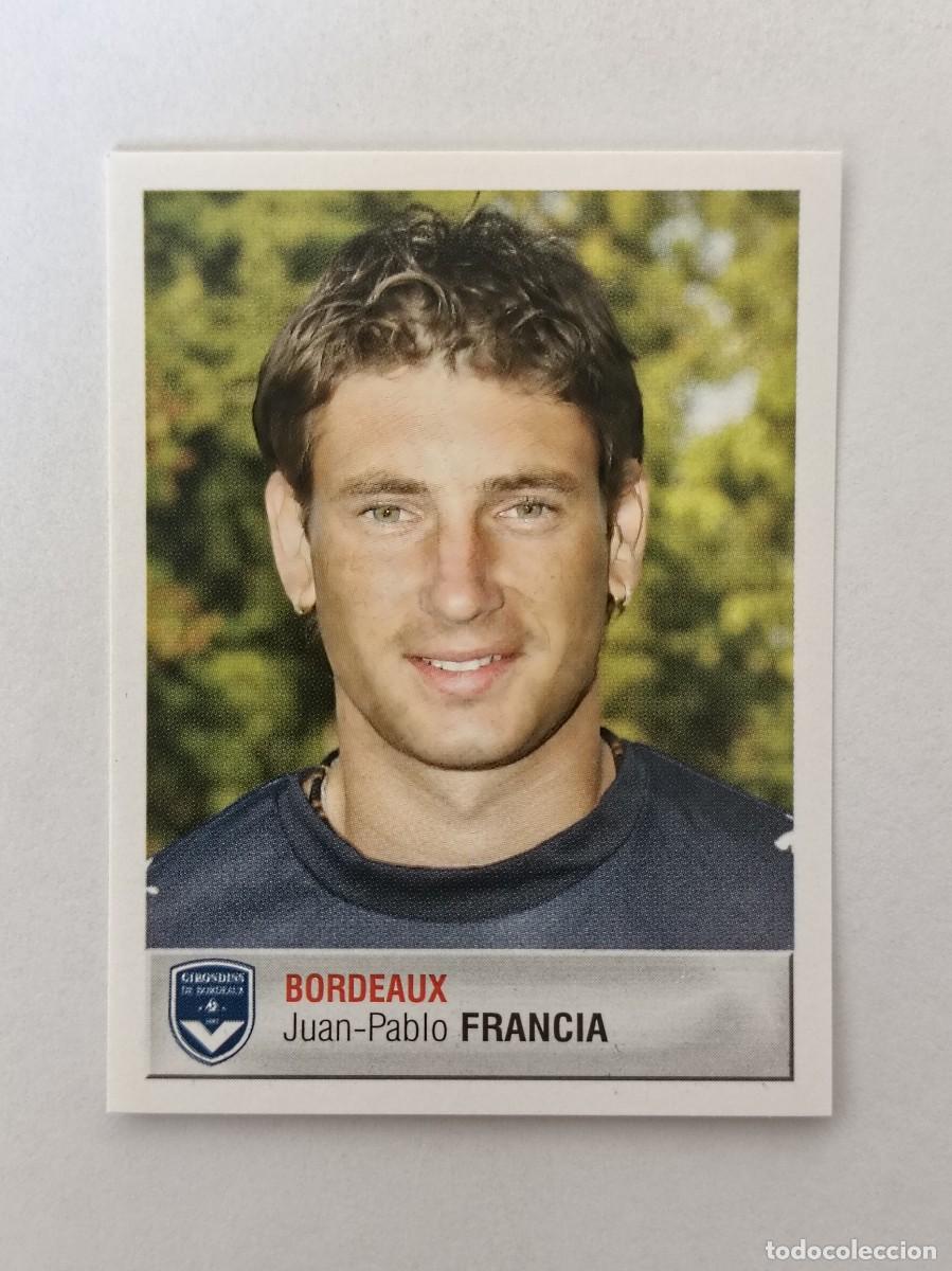 Cromos de F&uacute;tbol: #63 JUAN-PABLO FRANCIA (BURDEOS) LIGUE 1 FOOT 2007 PANINI