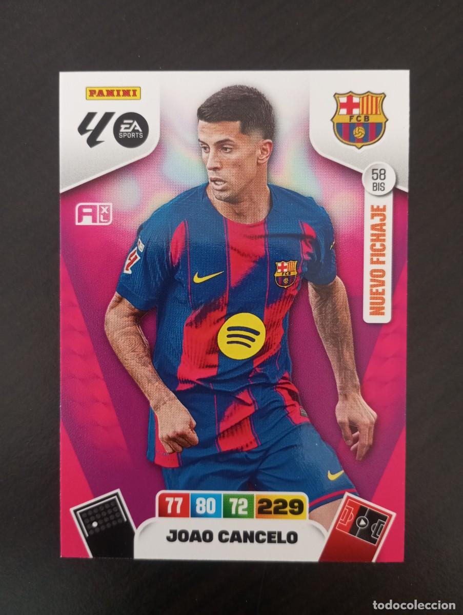 Cromos de F&uacute;tbol: CARD ADRENALYN XL PANINI 2025-2026 25 26 NUEVO FICHAJE JOAO CANCELO BAR&Ccedil;A BARCELONA 58 BIS