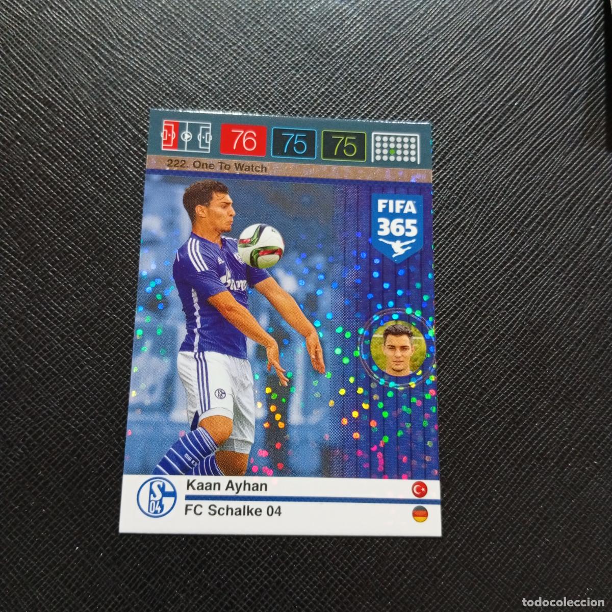Cromos de F&uacute;tbol: 222 KAAN AYHAN SCHALKE 04 ADRENALYN 2015 2016 FIFA 365 CROMO FUTBOL 15 16 - A182 PG397