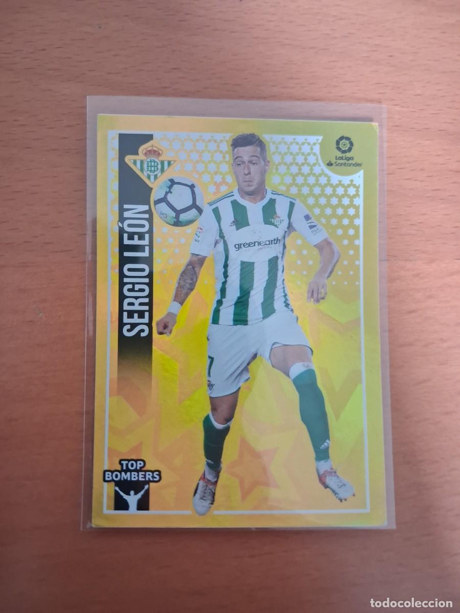 Cromos de F&uacute;tbol: Ediciones Este Liga 2018 2019 18 19 Top Bombers Real Betis 23 Sergio Leon