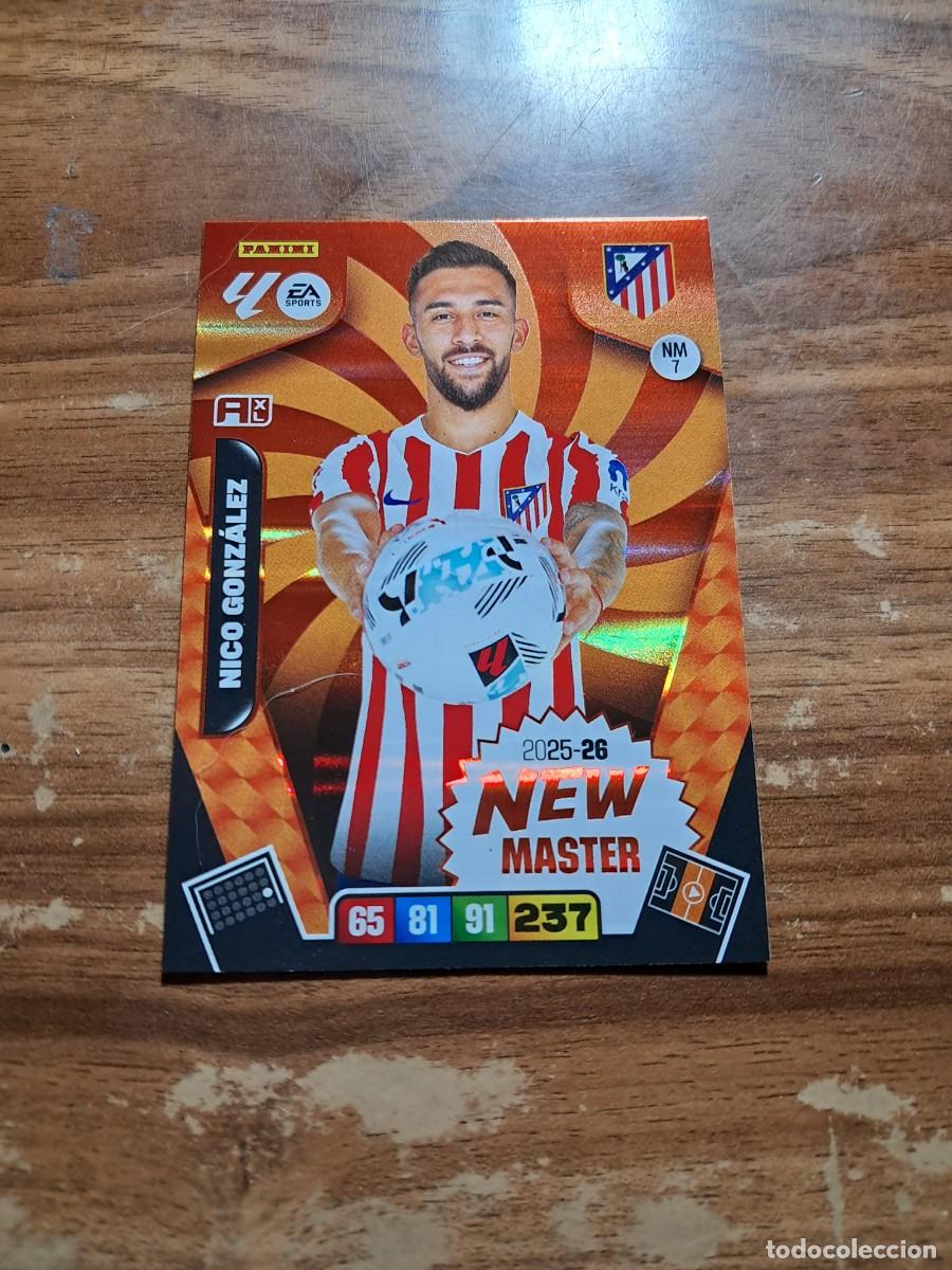 Cromos de F&uacute;tbol: CARD ADRENALYN TEMPORADA 25/26: NEW MASTER NICO GONZ&Aacute;LEZ, N&deg; NM7