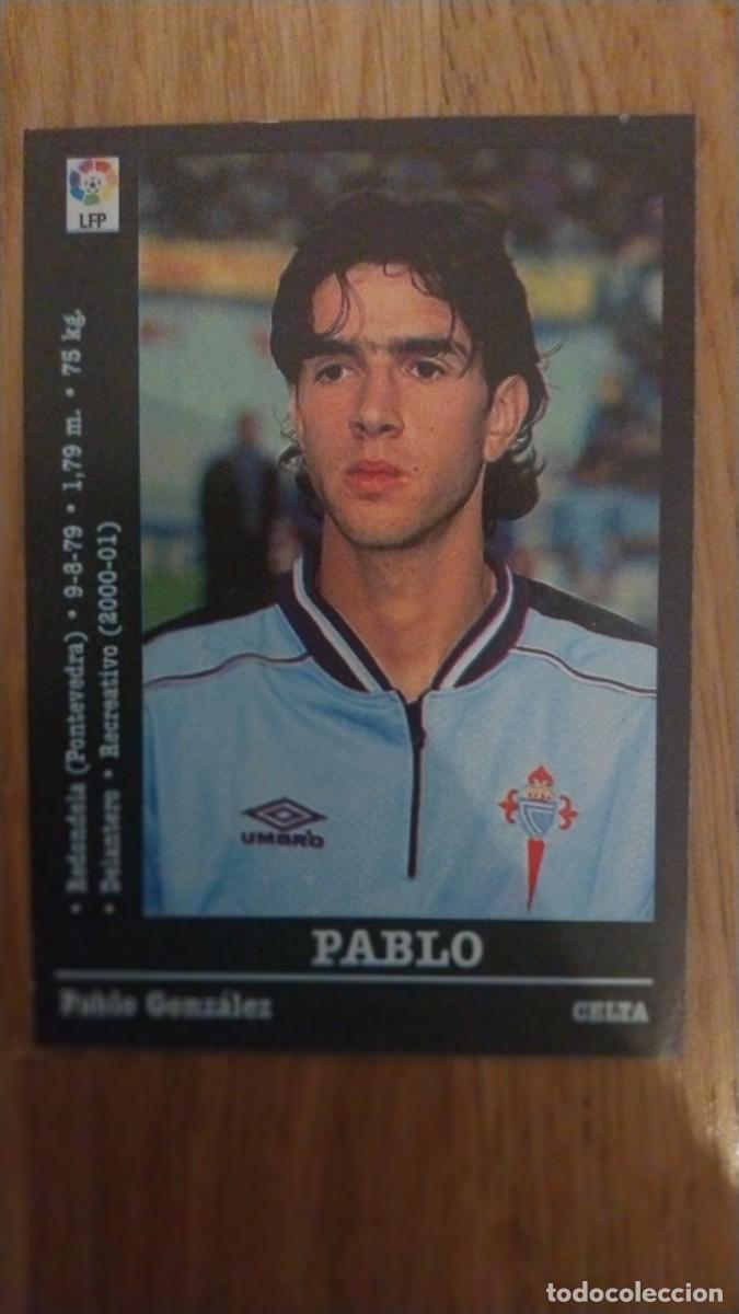 Cartes &agrave; collectionner de Football: PABLO CELTA n&ordm; 116A 116 PANINI LIGA 2000 2001 SIN PEGAR 00 01