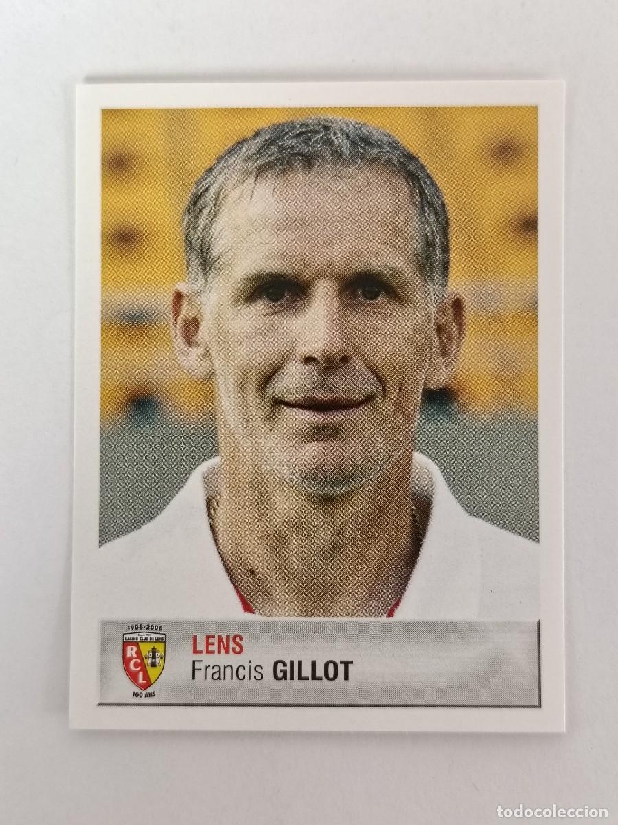 Cromos de F&uacute;tbol: #100 FRANCIS GILLOT (LENS) LIGUE 1 FOOT 2007 PANINI