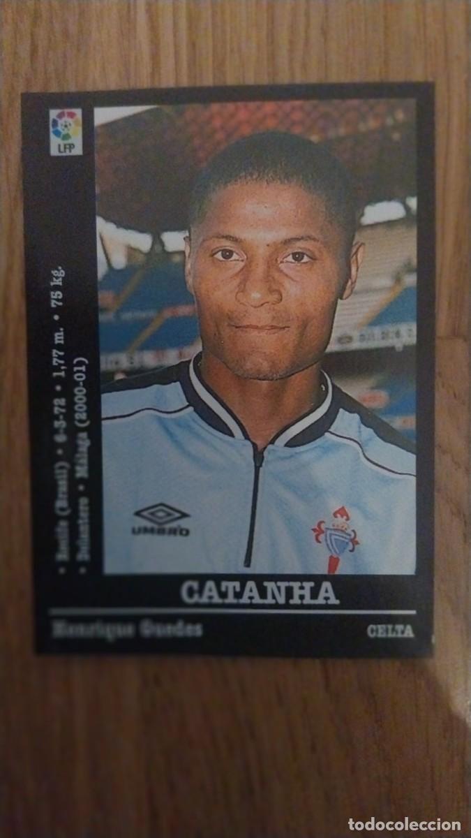 Cromos de F&uacute;tbol: CATANHA ULTIMOS FICHAJES CELTA PANINI LIGA 2000/01 00 01 NUNCA PEGADO SIN PEGAR