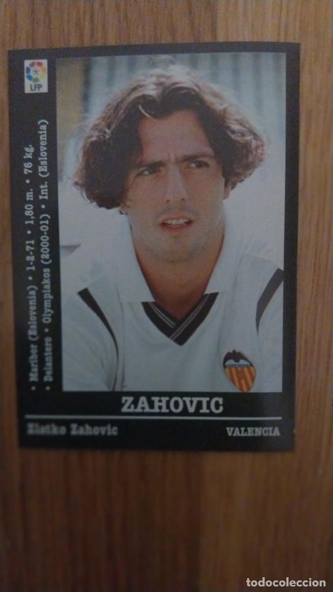 Cromos de F&uacute;tbol: ZAHOVIC VALENCIA C. F. ULTIMOS FICHAJES PANINI LIGA 2000 2001 00 01 NUNCA PEGADO SIN PEGAR