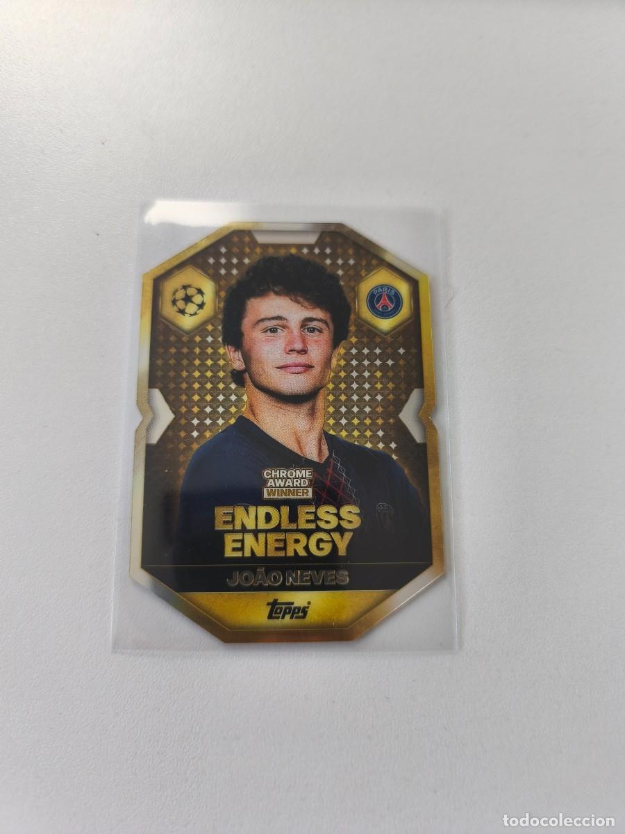 Cromos de F&uacute;tbol: TOPPS MARCH ATTAX 2025 2026 25 26 JOAO NEVES CHROME AWARD ENDLESS ENERGY H1