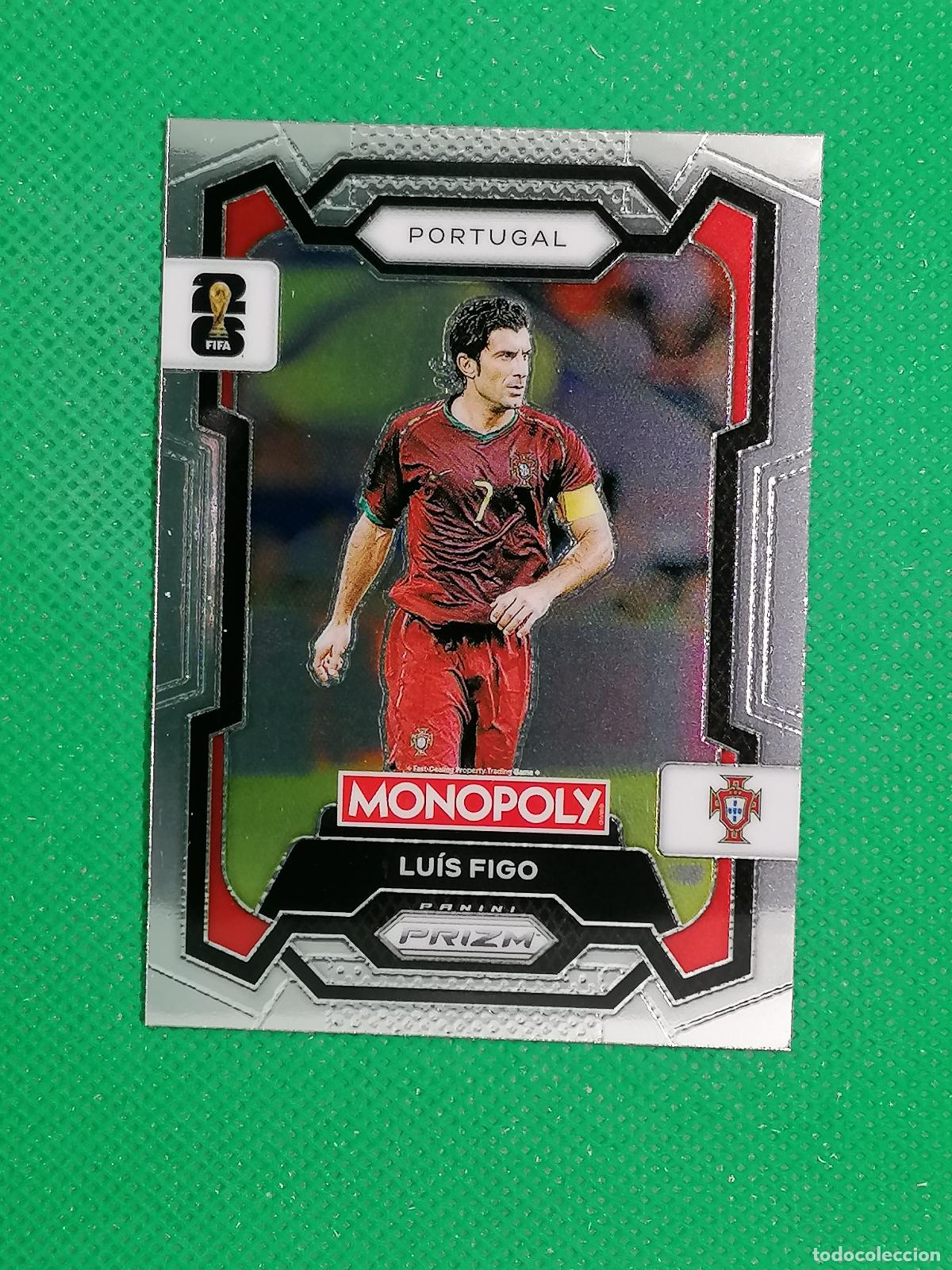 Cromos de F&uacute;tbol: 31 LUIS FIGO PORTUGAL BASE ⚽ PANINI PRIZM MONOPOLY FIFA WORLD CUP 26 2026 ⚽