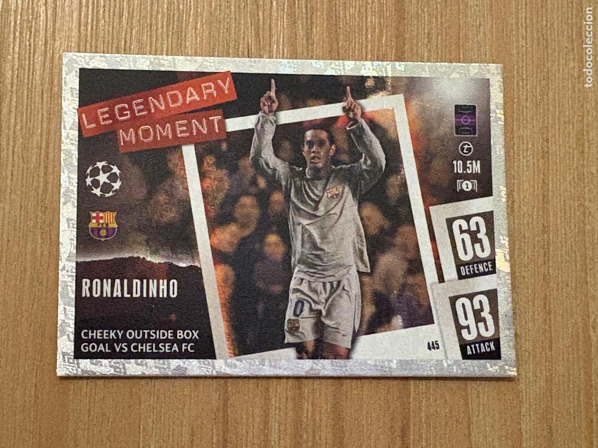 Figurine di Calcio: 19. CROMO TOPPS MATCH ATTAX N 445 23-24 2023-24 LEGENDARY MOMENT RONALDINHO BARCELONA