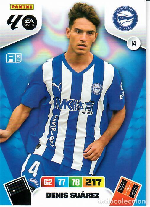Cromos de F&uacute;tbol: PANINI ADRENALYN - LIGA 2025-26 (25 - 26) - N&ordm; 14 - DENIS SU&Aacute;REZ - ALAV&Eacute;S