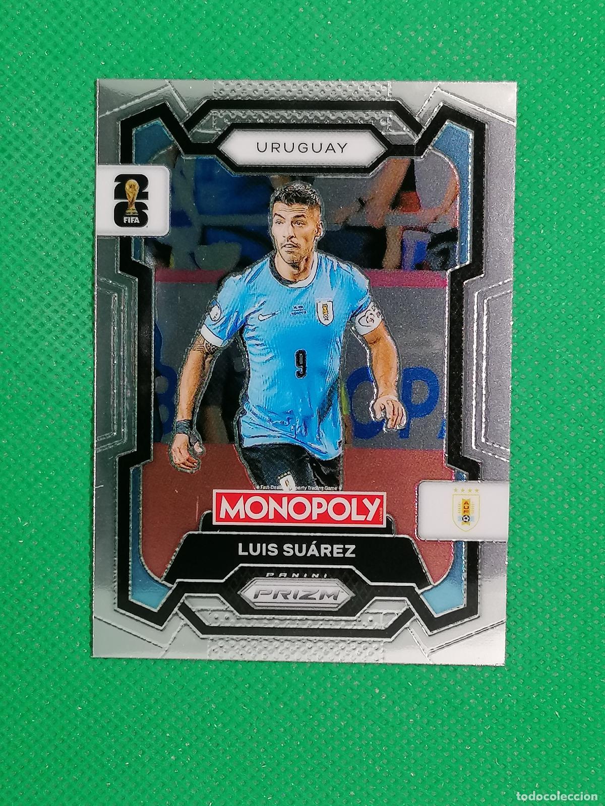 Cromos de F&uacute;tbol: 67 LUIS SUAREZ URUGUAY BASE ⚽ PANINI PRIZM MONOPOLY FIFA WORLD CUP 26 2026 ⚽