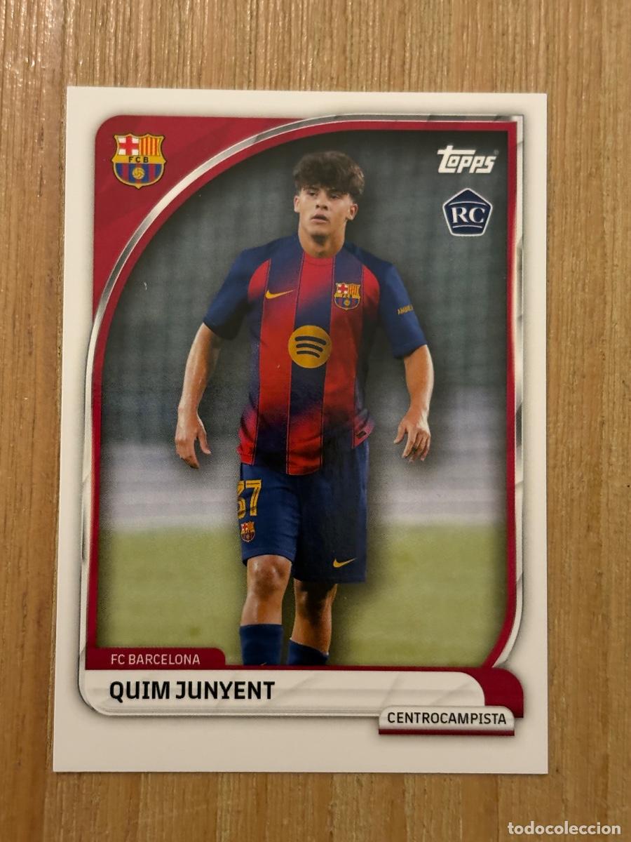 Cromos de F&uacute;tbol: 19. QUIM JUNYENT ROOKIE CARD Insert Topps Collector Tin FC Barcelona 2026