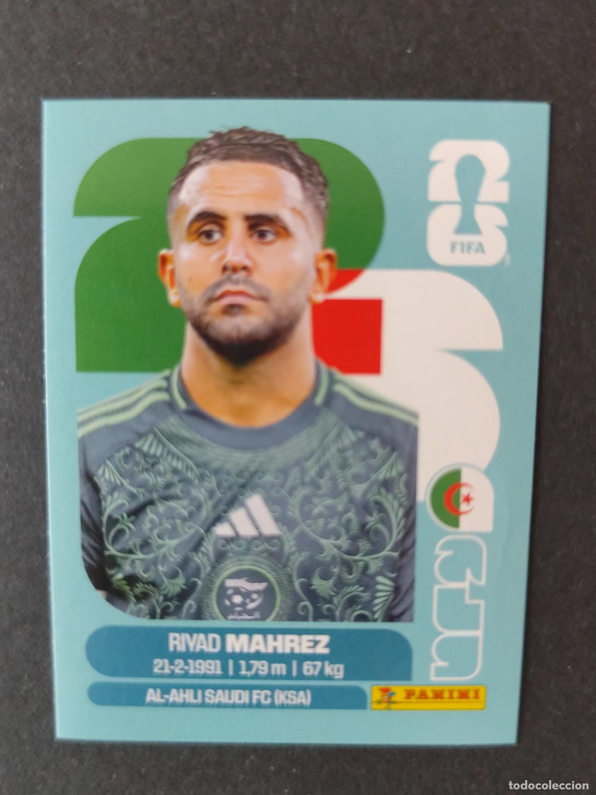 Cartes &agrave; collectionner de Football: ALG15 RIYAD MAHREZ 15 ARGELIA MUNDIAL FIFA WORLD CUP 2026 STICKER PANINI SIN PEGAR