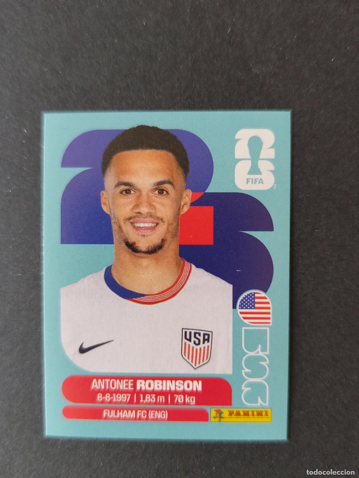 Cartes &agrave; collectionner de Football: USA7 ANTONEE ROBINSON 7 ESTADOS UNIDOS USA MUNDIAL FIFA WORLD CUP 2026 STICKER PANINI SIN PEGAR