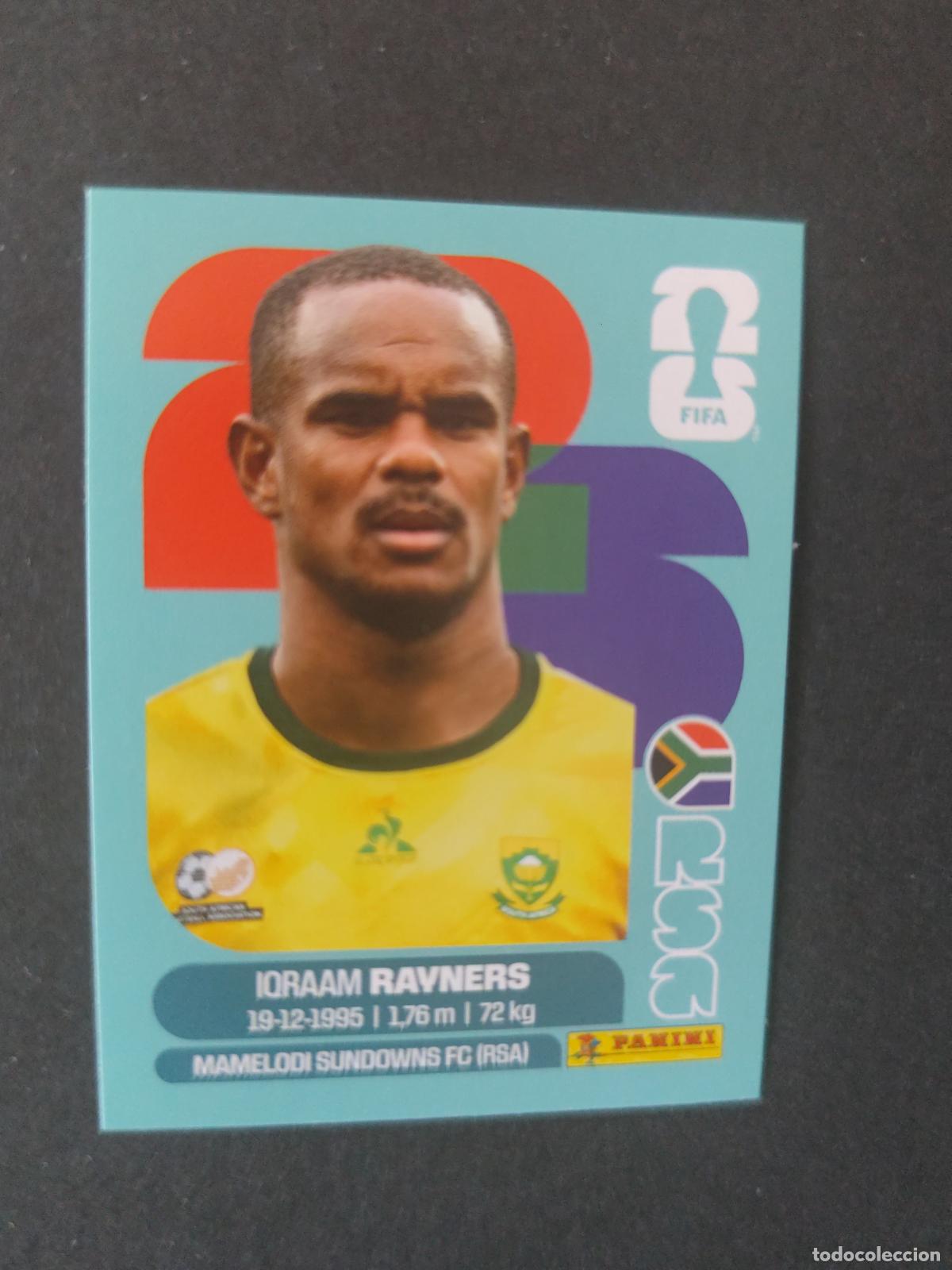 Cartes &agrave; collectionner de Football: RSA18 IQRAAM RAYNERS 18 SUD&Aacute;FRICA MUNDIAL FIFA WORLD CUP 2026 STICKER PANINI SIN PEGAR