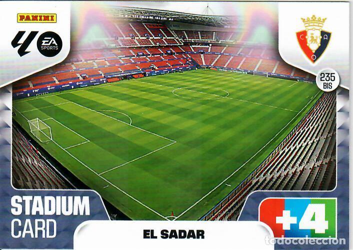 Cromos de F&uacute;tbol: PANINI ADRENALYN - LIGA 2025-26 (25 - 26) - N&ordm; 235 BIS - ESTADIO EL SADAR - OSASUNA