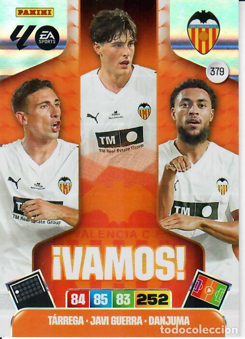 Cromos de F&uacute;tbol: PANINI ADRENALYN - LIGA 2025-26 (25 - 26) - N&ordm; 379 VAMOS - T&Aacute;RREGA, JAVI GUERRA, DANJUMA - VALENCIA
