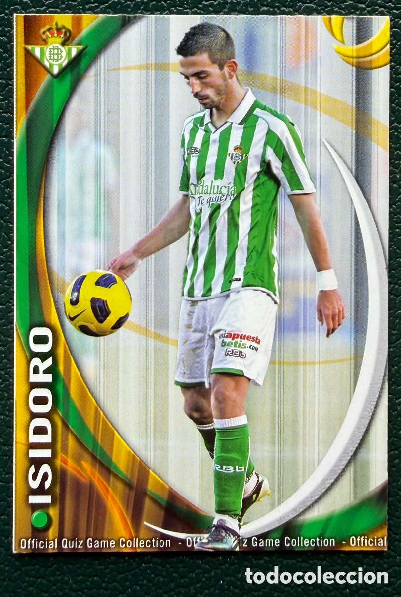 Football Stickers: 1199 ISIDORO REAL BETIS FICHAS ALBUM MUNDICROMO 2010 2011 10 11