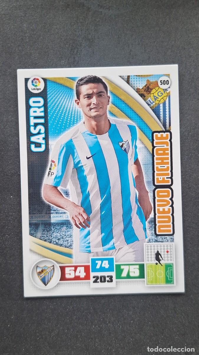 Cromos de F&uacute;tbol: L1 CASTRO MALAGA C. F. 500 NUEVO FICHAJE PANINI ADRENALYN XL LIGA 2015/16 15 16