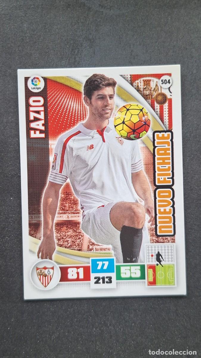 Cromos de F&uacute;tbol: L1 FAZIO SEVILLA F. C. 504 NUEVO FICHAJE PANINI ADRENALYN XL LIGA 2015/16 15 16