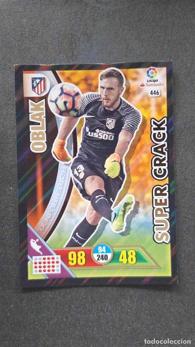 Cromos de F&uacute;tbol: L1 OBLAK ATLETICO DE MADRID 446 SUPER CRACK PANINI ADRENALYN XL LIGA 2016/17 16 17