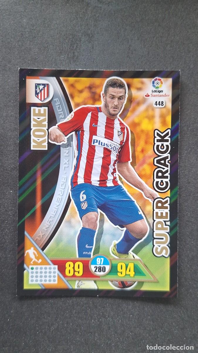 Cromos de F&uacute;tbol: L1 KOKE ATLETICO DE MADRID 448 SUPER CRACK PANINI ADRENALYN XL LIGA 2016/17 16 17