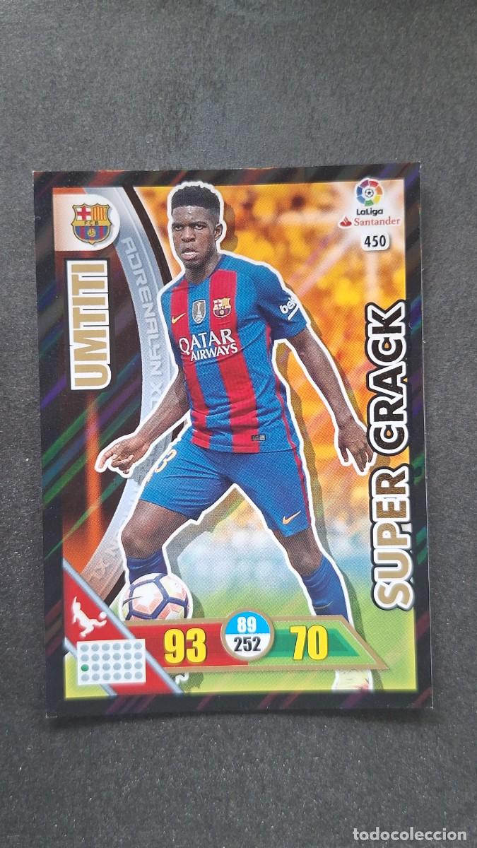 Cromos de F&uacute;tbol: L1 UMTITI F. C. BARCELONA 450 SUPER CRACK PANINI ADRENALYN XL LIGA 2016/17 16 17