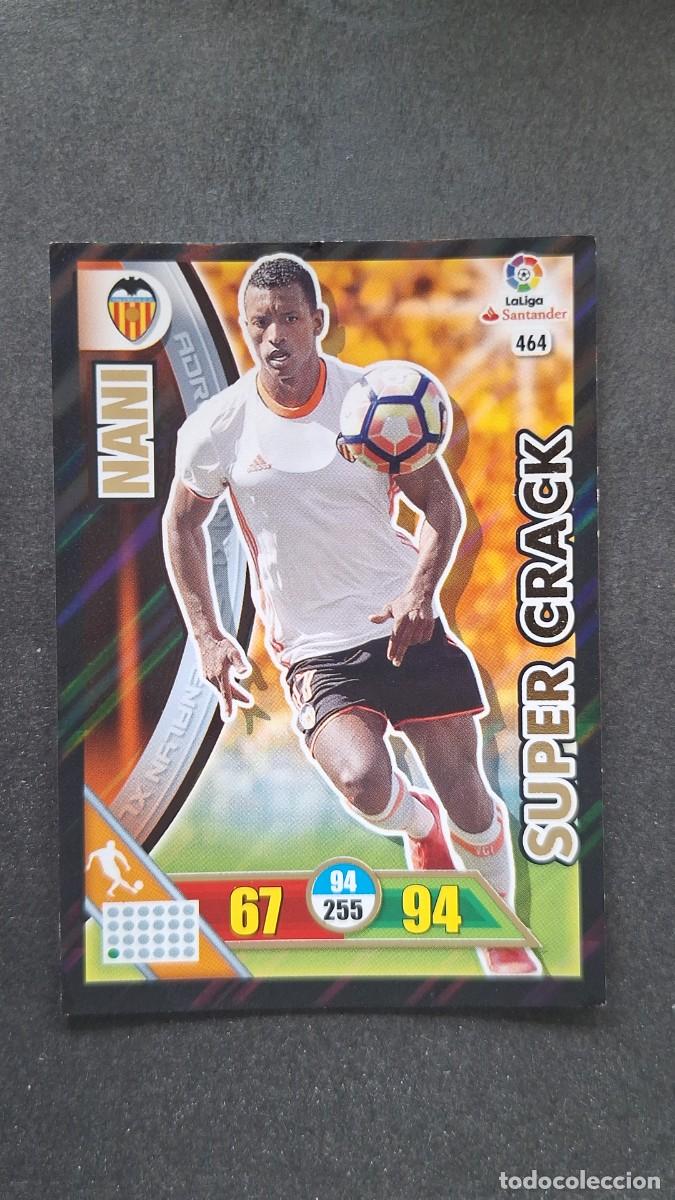 Cromos de F&uacute;tbol: L1 NANI VALENCIA C. F. 464 SUPER CRACK PANINI ADRENALYN XL LIGA 2016/17 16 17