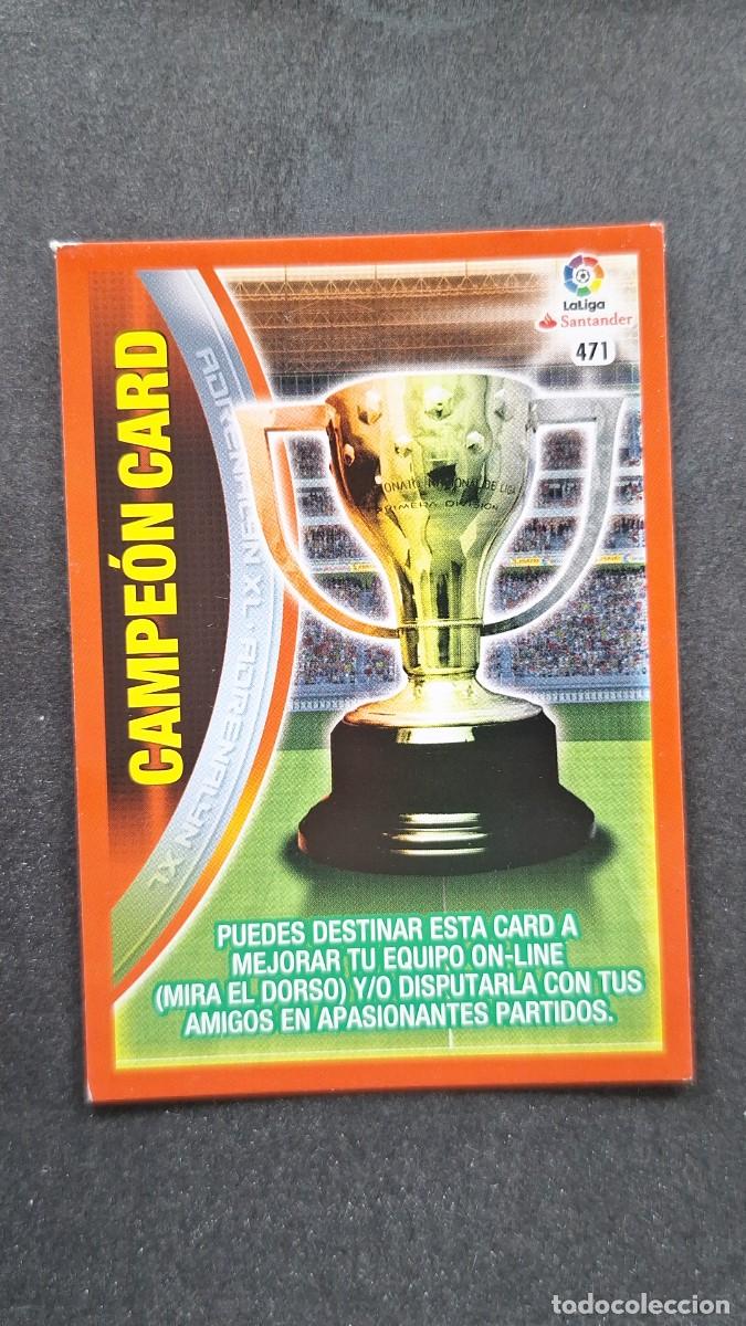 Cromos de F&uacute;tbol: L1 CAMPEON CARD 471 PANINI ADRENALYN XL LIGA 2016/17 16 17