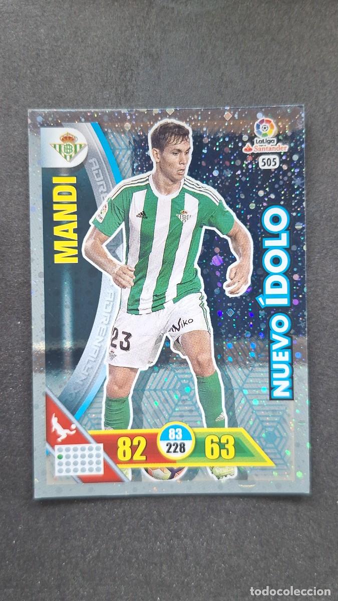 Cromos de F&uacute;tbol: L1 MANDI REAL BETIS BALOMPIE 505 NUEVO IDOLO PANINI ADRENALYN XL LIGA 2016/17 16 17