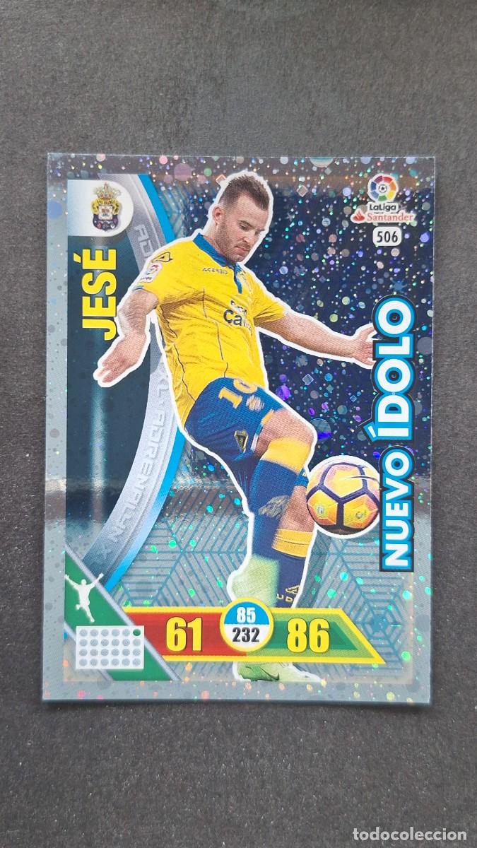 Cromos de F&uacute;tbol: L1 JESE U. D. LAS PALMAS 506 NUEVO IDOLO PANINI ADRENALYN XL LIGA 2016/17 16 17