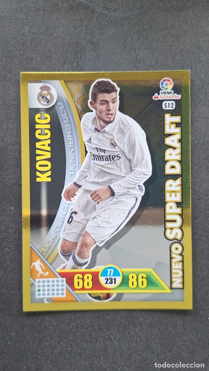 Cromos de F&uacute;tbol: L1 KOVACIC REAL MADRID 512 NUEVO SUPER DRAFT PANINI ADRENALYN XL LIGA 2016/17 16 17