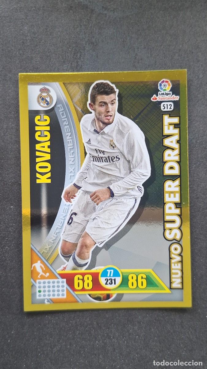 Cromos de F&uacute;tbol: L1 KOVACIC REAL MADRID 512 NUEVO SUPER DRAFT PANINI ADRENALYN XL LIGA 2016/17 16 17