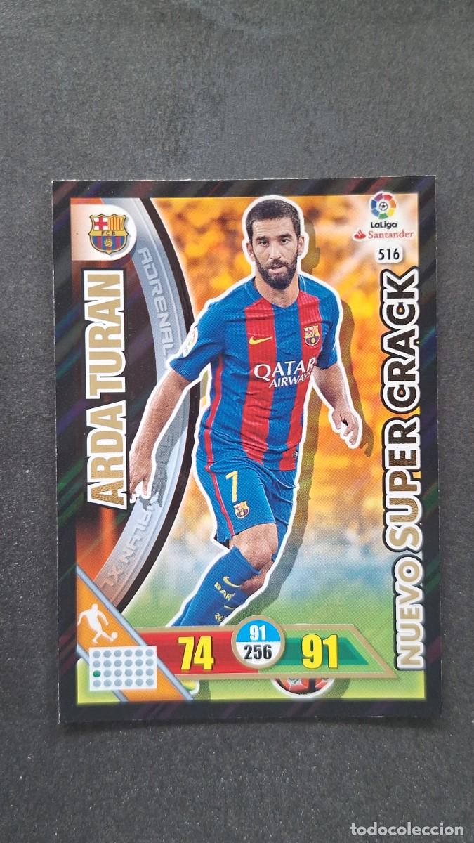 Cromos de F&uacute;tbol: L1 ARDA TURAN F. C. BARCELONA 516 NUEVO SUPER CRACK PANINI ADRENALYN XL LIGA 2016/17 16 17