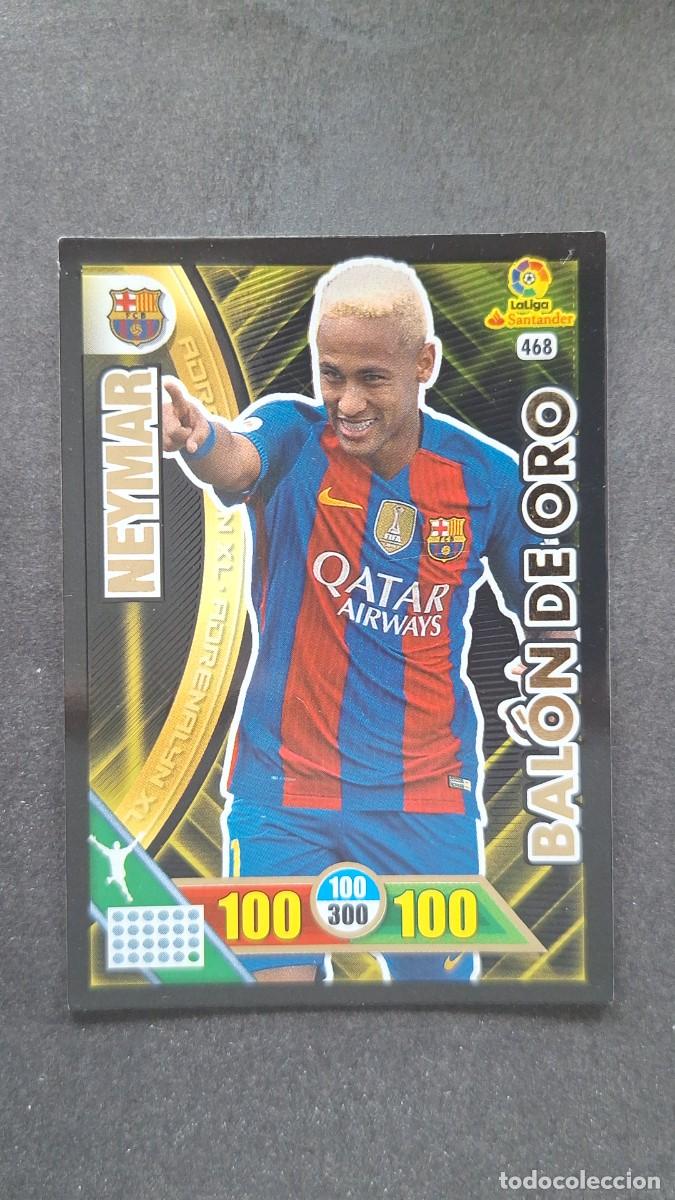 Cromos de Futebol: L1 NEYMAR F. C. BARCELONA 468 BALON DE ORO PANINI ADRENALYN XL LIGA 2016/17 16 17