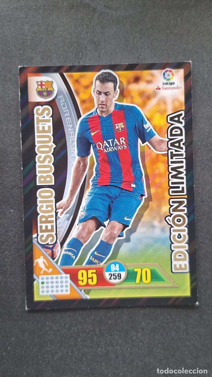 Cromos de F&uacute;tbol: L1 SERGIO BUSQUETS F. C. BARCELONA EDICION LIMITADA PANINI ADRENALYN XL LIGA 2016/17 16 17