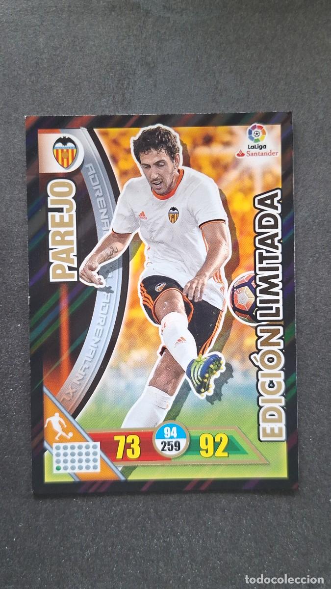 Cromos de F&uacute;tbol: L1 PAREJO VALENCIA C. F. EDICION LIMITADA PANINI ADRENALYN XL LIGA 2016/17 16 17
