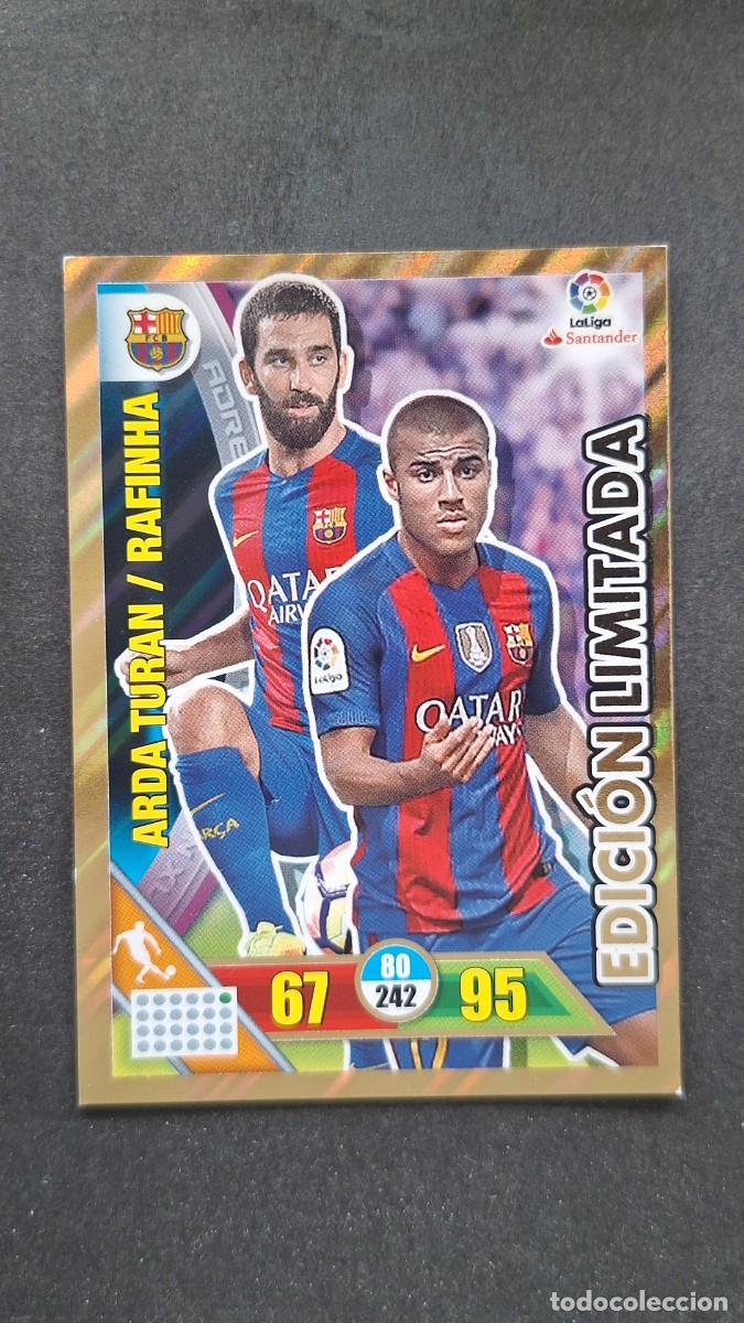 Cromos de F&uacute;tbol: L1 ARDA TURAN - RAFINHA F. C. BARCELONA EDICION LIMITADA PANINI ADRENALYN XL LIGA 2016/17 16 17