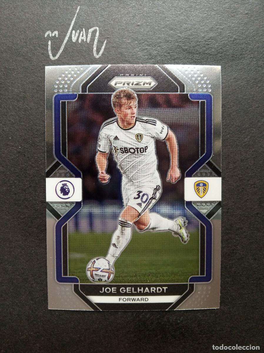 Cromos de F&uacute;tbol: N&ordm; 266 JOE GELHARDT LEEDS UNITED ⚽ PANINI &reg; PRIZM PREMIER LEAGUE 2022 2023 22 23 NUEVO