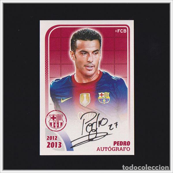 Cromos de F&uacute;tbol: COLECCI&Oacute;N OFICIAL BARCELONA 2012 2013 12 13 PANINI PEDRO AUTOGRAFO 152 ALBUM LIGA BAR&Ccedil;A F&Uacute;TBOL