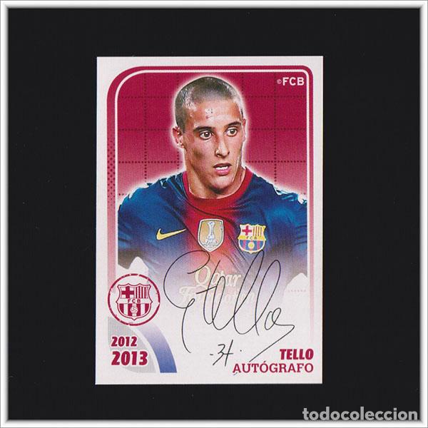 Cartes &agrave; collectionner de Football: COLECCI&Oacute;N OFICIAL BARCELONA 2012 2013 12 13 PANINI TELLO AUTOGRAFO 140 ALBUM LIGA BAR&Ccedil;A F&Uacute;TBOL