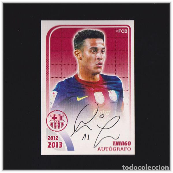 Cromos de F&uacute;tbol: COLECCI&Oacute;N OFICIAL BARCELONA 2012 2013 12 13 PANINI THIAGO AUTOGRAFO 116 ALBUM LIGA BAR&Ccedil;A F&Uacute;TBOL