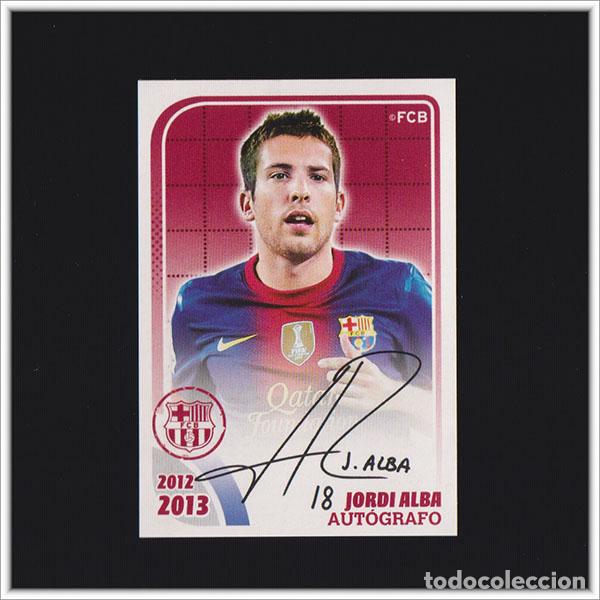 Cromos de F&uacute;tbol: COLECCI&Oacute;N OFICIAL BARCELONA 2012 2013 12 13 PANINI JORDI ALBA AUTOGRAFO 91 ALBUM LIGA BAR&Ccedil;A