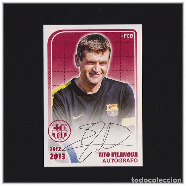Cromos de Futebol: COLECCI&Oacute;N OFICIAL BARCELONA 2012 2013 12 13 PANINI TITO VILANOVA AUTOGRAFO 29 ALBUM LIGA BAR&Ccedil;A